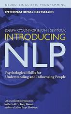 Introducing Nlp Psychological Skills For Under 9781573244985, Verzenden, Zo goed als nieuw