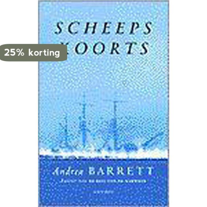 Scheepskoorts 9789041404794 A. Barrett, Boeken, Romans, Gelezen, Verzenden