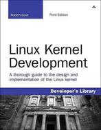 9780672329463 Linux Kernel Development Robert Love, Boeken, Informatica en Computer, Nieuw, Robert Love, Verzenden