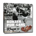 Bokser pur sang Lolle van Houten | 9789077948545 | Vilan van, Zo goed als nieuw, Vilan van de Loo