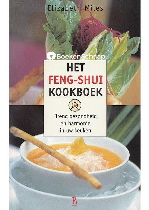 Het Feng-Shui kookboek Elizabeth Miles, Boeken, Kookboeken, Gelezen, Verzenden