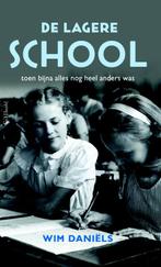De lagere school 9789044639292 Wim Daniëls, Verzenden, Gelezen, Wim Daniëls