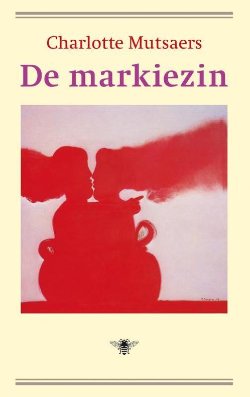 De markiezin 9789023417729 Charlotte Mutsaers, Boeken, Romans, Gelezen, Verzenden
