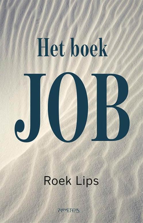 Het boek Job 9789044622621 Roek Lips, Boeken, Literatuur, Zo goed als nieuw, Verzenden