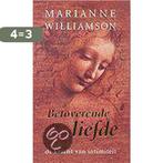 Betoverende Liefde 9789022528716 Marianne Williamson, Boeken, Esoterie en Spiritualiteit, Verzenden, Gelezen, Marianne Williamson