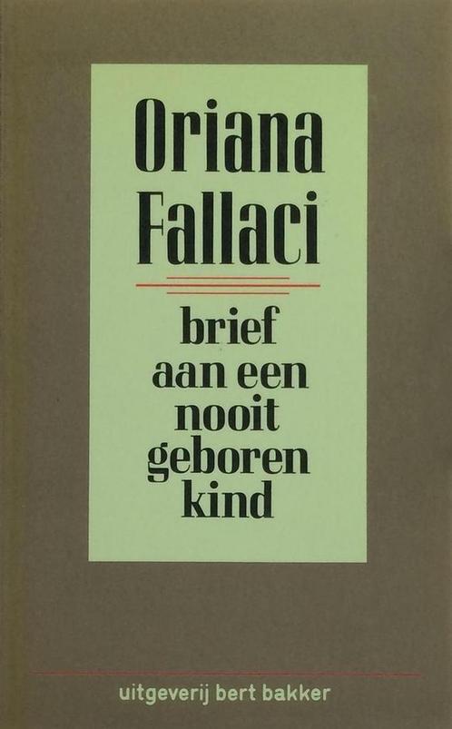 Brief aan een nooit geboren kind 9789035105522 O. Fallaci, Boeken, Romans, Gelezen, Verzenden