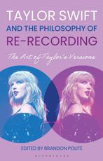 9781350421561 Taylor Swift and the Philosophy of Re-recor..., Boeken, Verzenden, Nieuw