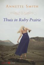 Thuis in Ruby Prairie / Redrose roman / 1 9789059771765, Boeken, Verzenden, Gelezen, Annette Smith