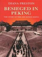 Besieged in Peking: the story of the 1900 Boxer Rising by, Gelezen, Diana Preston, Verzenden