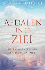 Afdalen in je ziel 9789020284775 Alberto Villoldo, Boeken, Verzenden, Zo goed als nieuw, Alberto Villoldo