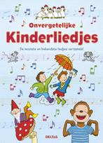 Onvergetelijke kinderliedjes 9789044734485, Verzenden, Gelezen