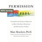 Permission to Feel Unlocking the Power of Emotions to Help, Verzenden, Gelezen, Marc Brackett