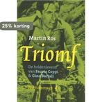 Triomf 9789060059487 Martin Ros, Verzenden, Gelezen, Martin Ros