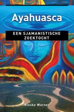 Ayahuasca / Ankertjes / 370 9789020211306 Rinske Warner, Verzenden, Gelezen, Rinske Warner