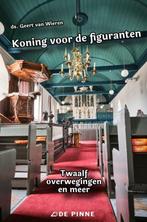 Koning voor de figuranten 9789464857511 Geert Van Wieren, Verzenden, Gelezen, Geert Van Wieren