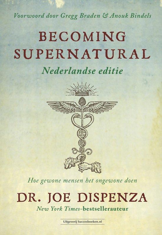 9789492665256 Becoming Supernatural Nederlandse editie, Boeken, Psychologie, Nieuw, Verzenden