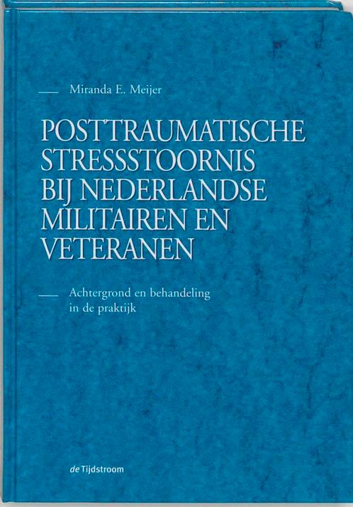 Posttraumatische stressstoornis bij Nederlandse militairen, Boeken, Psychologie, Zo goed als nieuw, Verzenden