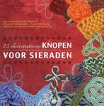 75 decoratieve knopen voor sieraden 9789089981318, Boeken, Verzenden, Zo goed als nieuw, Laura Williams