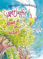 Superjuffie Komt in actie! 9789000382729, Verzenden, Gelezen