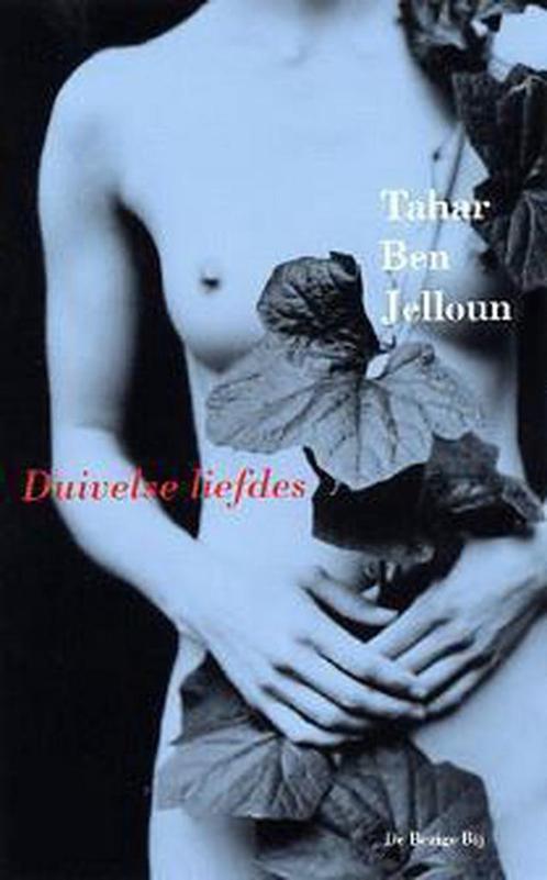 Duivelse liefdes 9789023412601 T. Ben Jelloun, Boeken, Romans, Gelezen, Verzenden