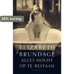 Alles houdt op te bestaan 9789048830107 Elizabeth Brundage, Boeken, Verzenden, Gelezen, Elizabeth Brundage