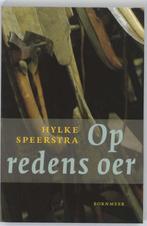 9789056151829 Op redens oer Hylke Speerstra, Nieuw, Hylke Speerstra, Verzenden