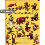 Feestverhalen 9789025728458, Verzenden, Gelezen