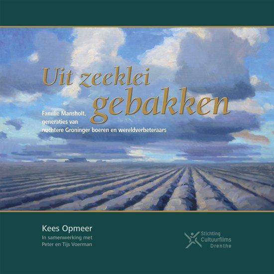 Uit zeeklei gebakken 9789491524356 Kees Opmeer, Boeken, Overige Boeken, Zo goed als nieuw, Verzenden
