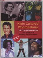 Klein Cultureel Woordenboek Popmuziek 9789041408914, Verzenden, Gelezen, M. van Nieuwkerk