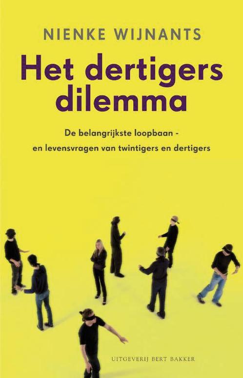 Het dertigersdilemma 9789035135246 Nienke Wijnants, Boeken, Psychologie, Zo goed als nieuw, Verzenden