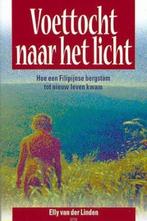 VOETTOCHT NAAR HET LICHT 9789070048594 ELLY VAN DER LINDEN, Verzenden, Zo goed als nieuw, ELLY VAN DER LINDEN