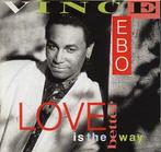 cd - Vince Ebo - Love Is The Better Way, Verzenden, Zo goed als nieuw