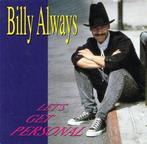 cd - Billy Always - Lets Get Personal, Cd's en Dvd's, Verzenden, Zo goed als nieuw