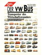 DER VW BUS, TRANSPORTER DES WIRTSCHAFTSWUNDER, ALLES ÜBER, Boeken, Nieuw, Volkswagen, Author