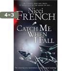 Catch Me When I Fall 9780141024103 Nicci French, Verzenden, Gelezen, Nicci French