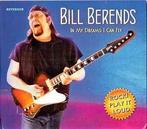 cd digi - Bill Berends - In My Dreams I Can Fly, Verzenden, Zo goed als nieuw