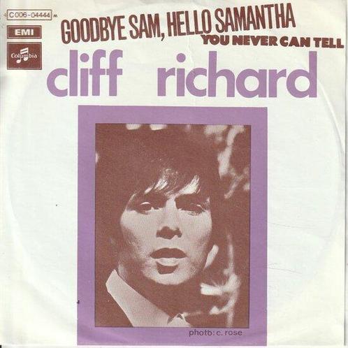 Cliff Richard - Goodbye Sam, hello Samantha + You never c..., Cd's en Dvd's, Vinyl Singles, Verzenden