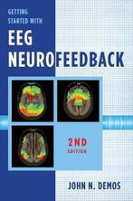 9780393712537 Getting Started with EEG Neurofeedback, Sec..., Verzenden, Nieuw, John N. Demos