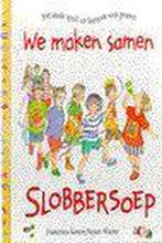 We maken samen slobbersoep 9789025730109 F. Simon, Boeken, Verzenden, Gelezen, F. Simon