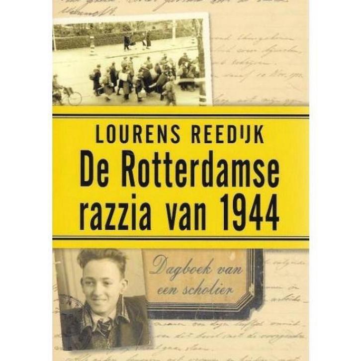 De Rotterdamse razzia van 1944 9789020458787 Lourens Reedijk, Boeken, Literatuur, Gelezen, Verzenden