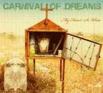 cd - Carnival Of Dreams - My Heart So White, Verzenden, Zo goed als nieuw