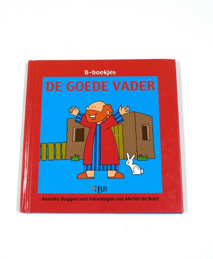 De goede vader / B-boekjes 9789032309572 A. Doggen, Boeken, Kinderboeken | Kleuters, Gelezen, Verzenden