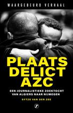 Plaats delict AZC 9789089758248 Sytze van der Zee, Verzenden, Zo goed als nieuw, Sytze van der Zee