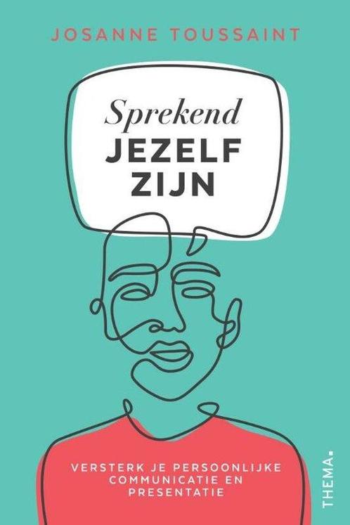 9789462723481 Sprekend jezelf zijn Josanne Toussaint, Boeken, Studieboeken en Cursussen, Nieuw, Verzenden