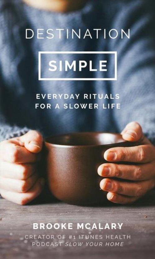 Destination Simple 9781786694416 Brooke Mcalary, Boeken, Taal | Engels, Gelezen, Verzenden