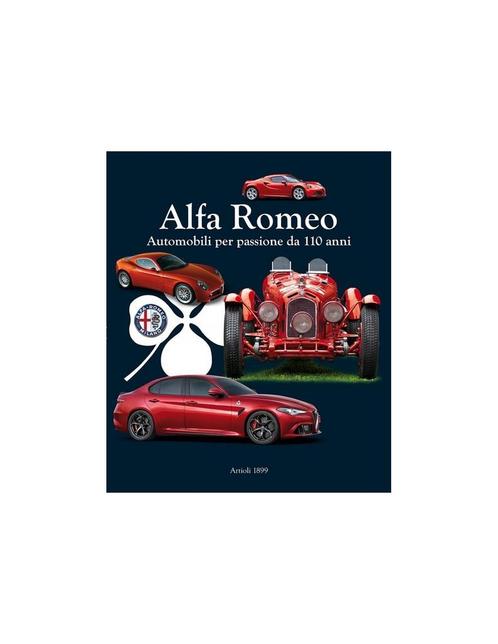 ALFA ROMEO, AUTOMOBILI PER PASSIONE DA 110 ANNI, Boeken, Auto's | Boeken, Alfa Romeo