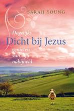 Dicht bij Jezus 9789060679449 Sarah Young, Boeken, Godsdienst en Theologie, Verzenden, Gelezen, Sarah Young