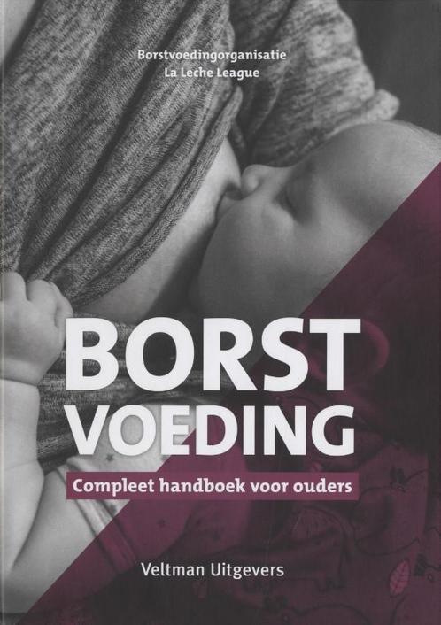 Borstvoeding 9789048318698 La Leche League International, Boeken, Zwangerschap en Opvoeding, Gelezen, Verzenden