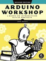 9781718500587 Arduino Workshop, 2nd Edition, Boeken, Informatica en Computer, Nieuw, John Boxall, Verzenden