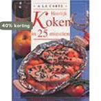 Heerlijk koken in 25 minuten / A la carte 9789037434699, Boeken, Verzenden, Zo goed als nieuw, M. Duroy